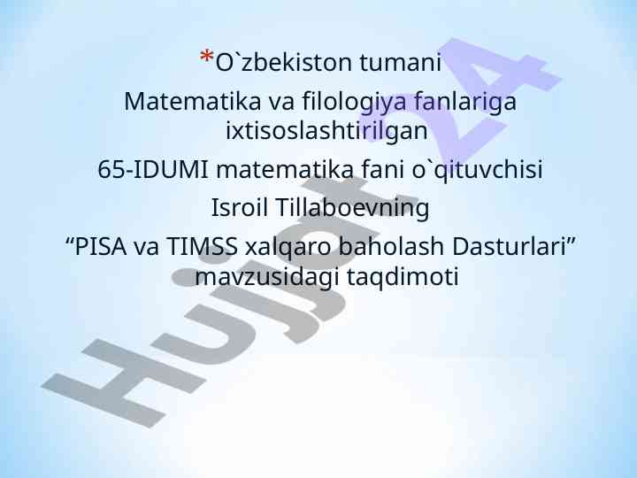 Pisa va timss baholash dasturlari taqdimoti