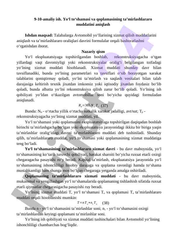 Yo‘l to‘shamasi va qoplamasining ta’mirlash muddatlari