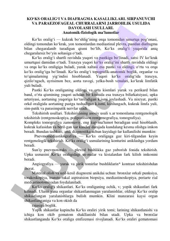 Ko‘ks oralig‘i va diafragma kasalliklari davolash usullari