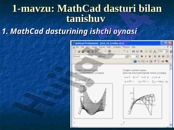 Mathcad dasturi bilan tanishuv va foydalanish