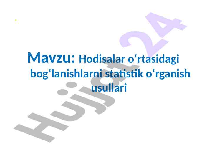 Statistik o‘rganish usullari asosida hodisalar bog‘lanishi