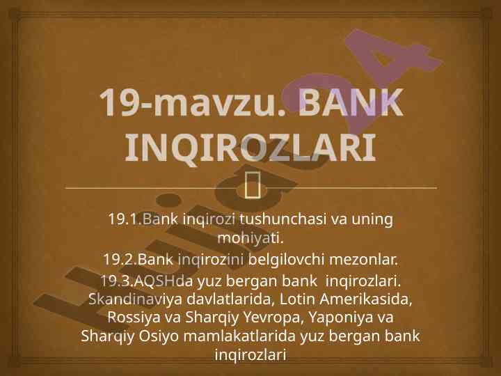 Bank inqirozlari tushunchasi va ularning mohiyati