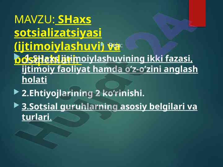 Shaxs sotsializatsiyasi va bosqichlari