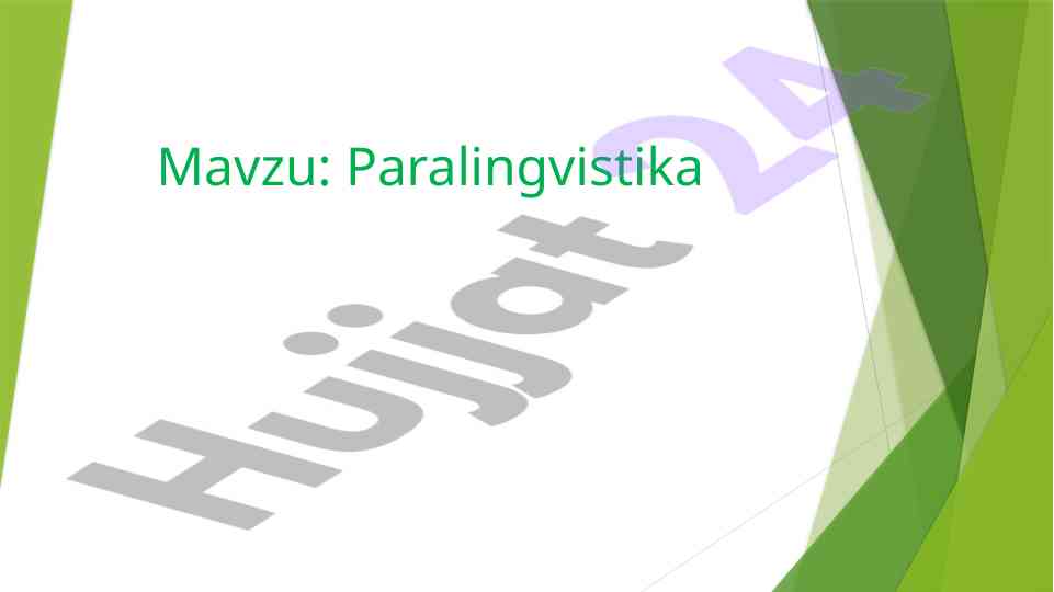 Paralingvistika va tilshunoslikning muhim ahmiyati