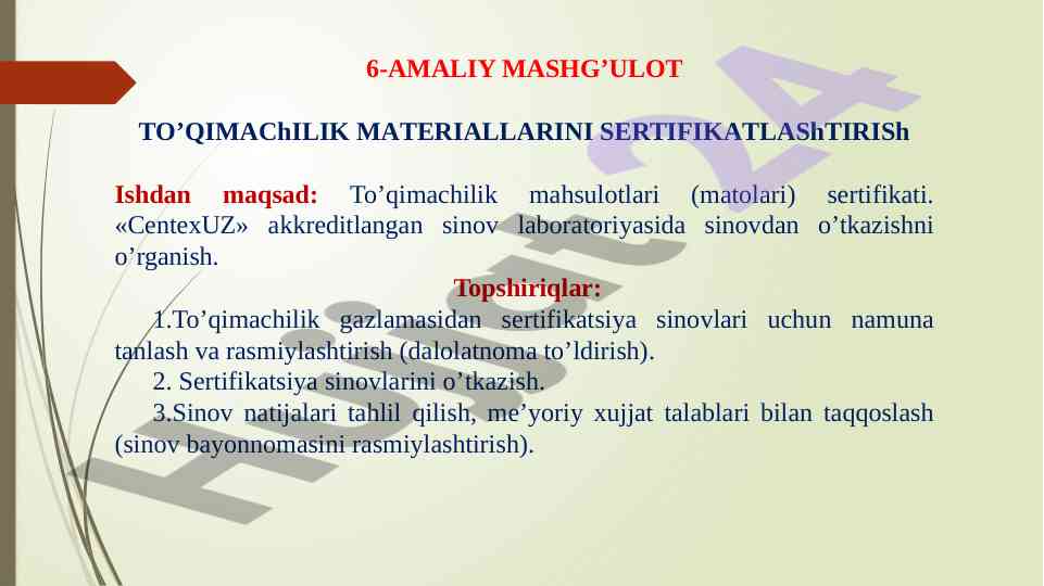 To'qimachilik mahsulotlari sertifikatsiya jarayoni