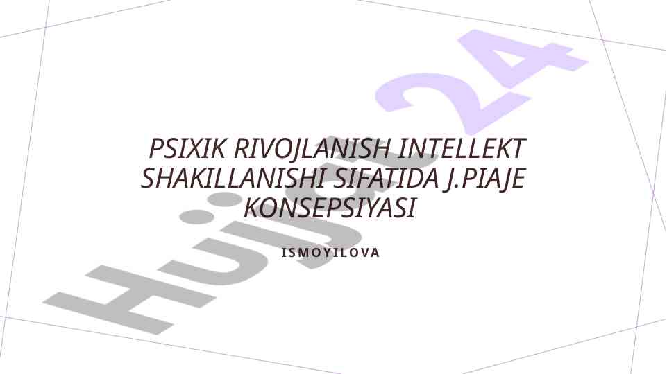 Psixik rivojlanish va j. piaje konsepsiyasi