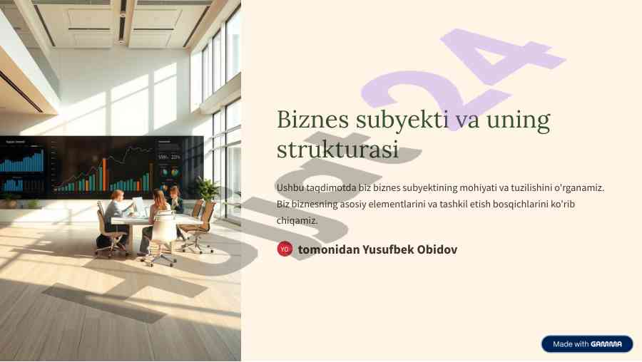 Biznes subyekti va uning tuzilmasi taqdimoti