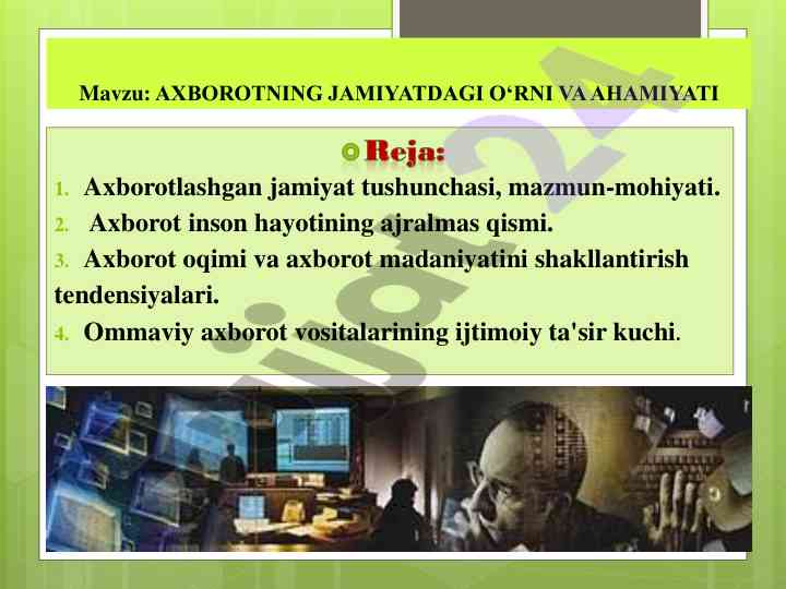 Axborotning jamiyatdagi o'rni va ahamiyati