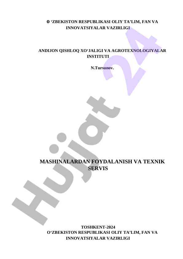 Mashinalardan foydalanish va texnik servis