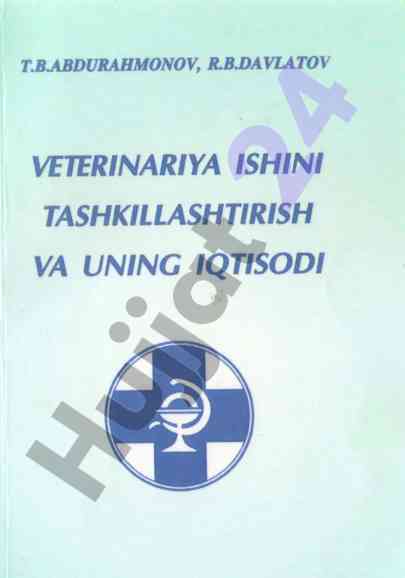 Veterinariya tashkillashtirish va iqtisodi darsligi
