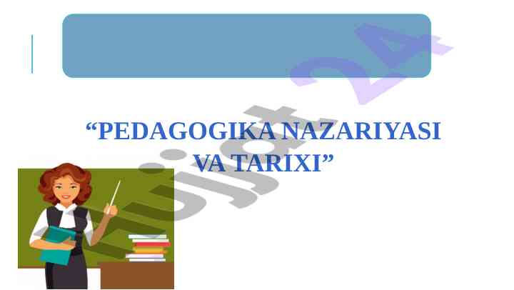 O‘zbekistonda ta’lim tizimini rivojlantirish asoslari