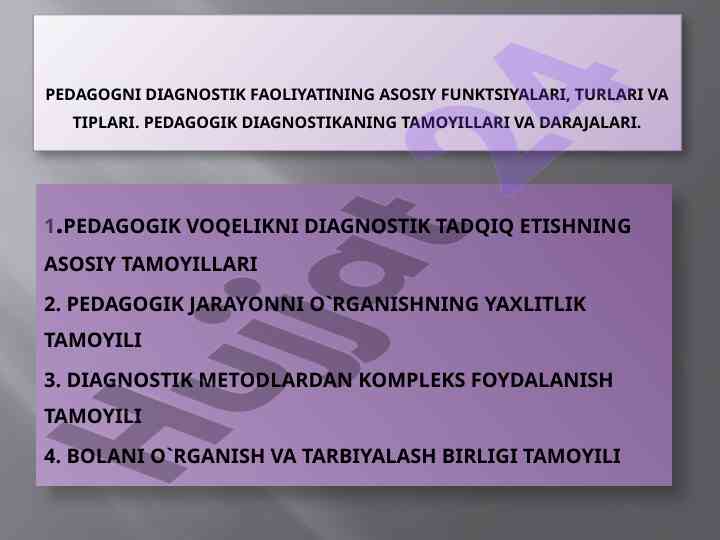 Pedagogik diagnostika asosiy tamoyillari