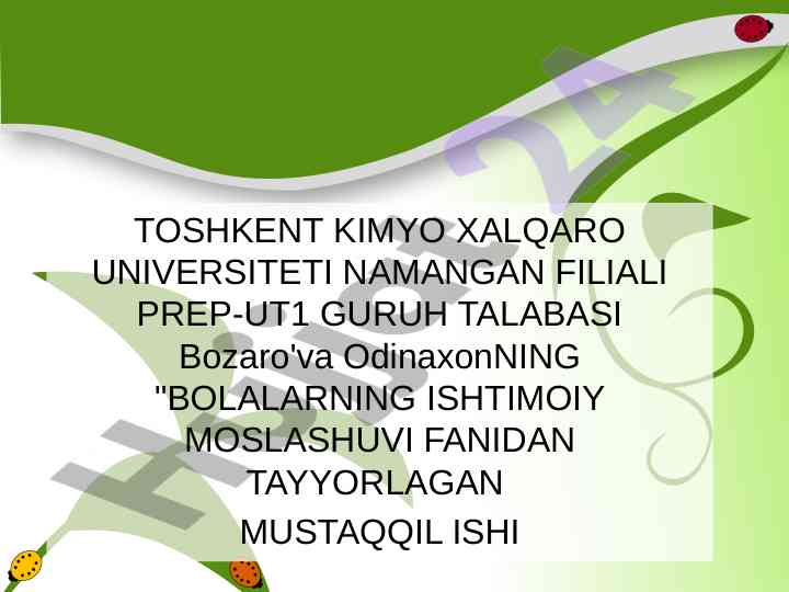 Bolalarning ishtimoiy moslashuvi fanidan mustaqil ish