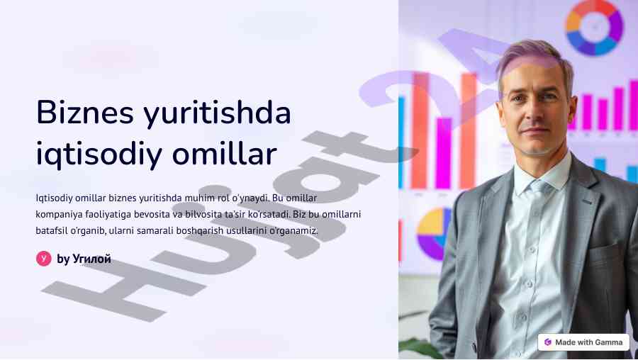 Iqtisodiy omillar biznes yuritish jarayonida