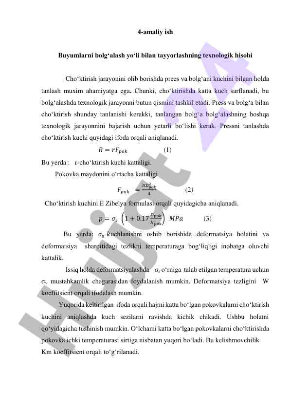 Buyumlarni bolg‘alash yo‘li bilan tayyorlash