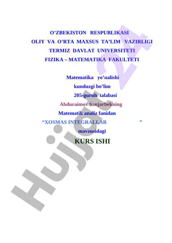 Xosmas integrallar mavzusida kurs ishining rejasi