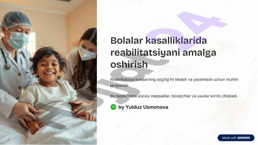 Bolalar kasalliklarida reabilitatsiya usullari