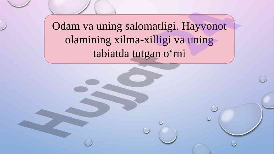 Odam salomatligi va hayvonot olami tadqiqoti