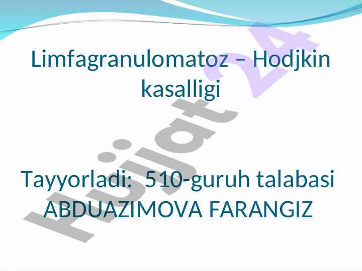 Limfagranulomatoz va hodjkin kasalligi tahlili