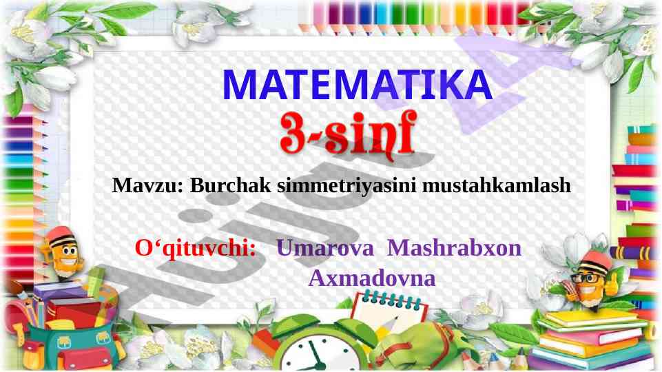 Burchak simmetriyasini mustahkamlash