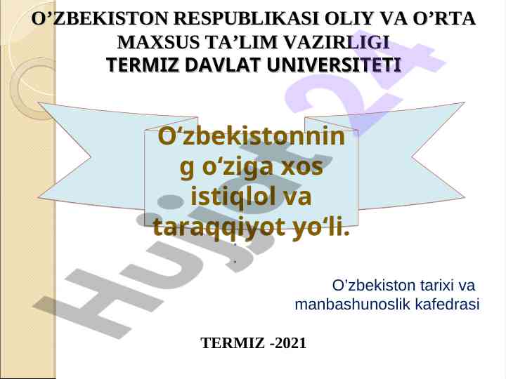 O‘zbekiston mustaqilligi va taraqqiyot yo‘li