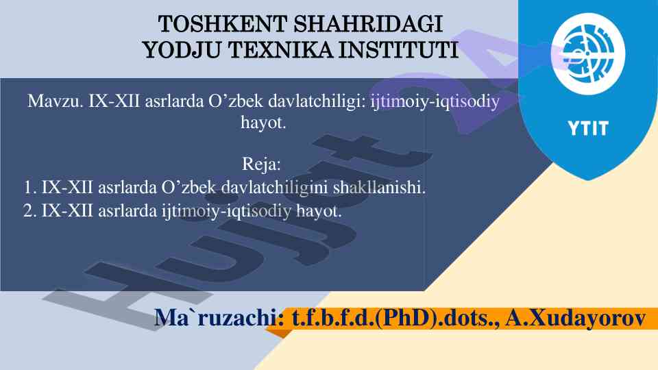 Ix-xii asrlarda o‘zbek davlatchiligi ijtimoiy-iqtisodiy hayot