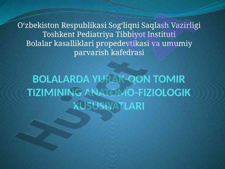 Bolalarda yurak-qon tomir tizimining fiziologik xususiyatlari