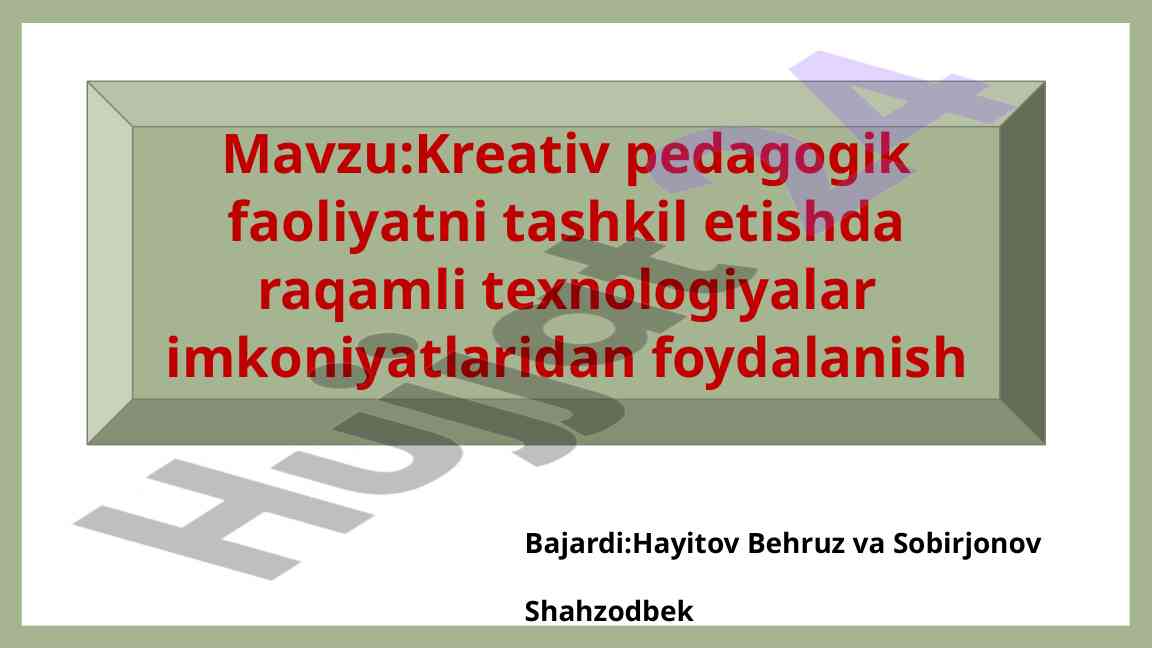 Raqamli texnologiyalar bilan kreativ pedagogika