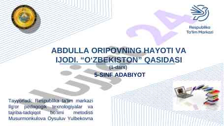 Abdulla oripov hayoti va ijodi: o'zbekiston qasidasi