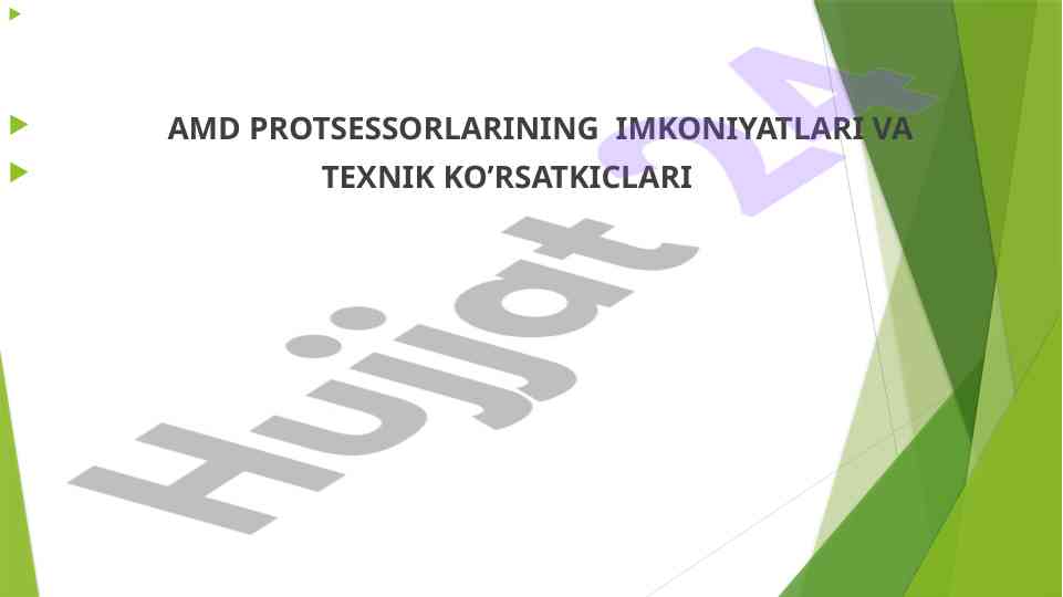 Amd protsessorlarining imkoniyatlari va texnik ko’rsatkichlari