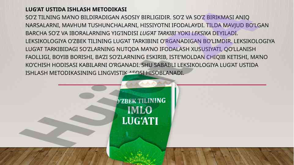 Lug’at Ustida Ishlash Metodikalari