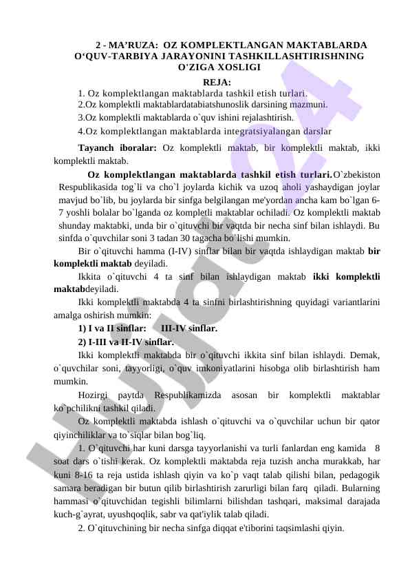 Oz komplektlangan maktablarda o‘quv-tarbiya jarayoni