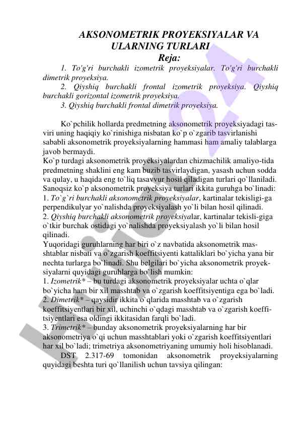 Aksonometrik proyeksiyalar va ularning turlari