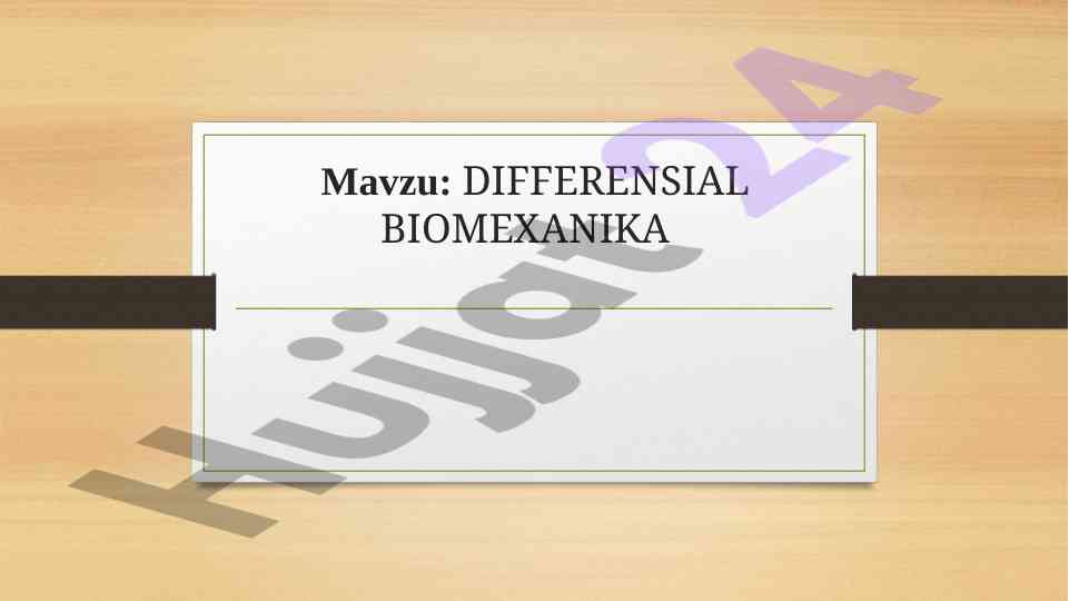 Differensial biomexanika va jismoniy tayyorlanish
