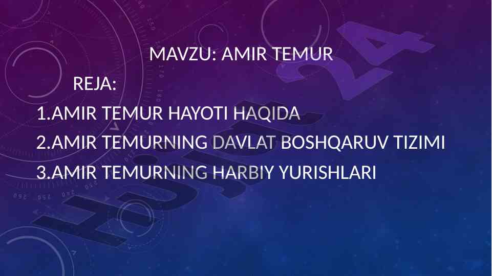 Amir temur hayoti va davlat boshqaruvi