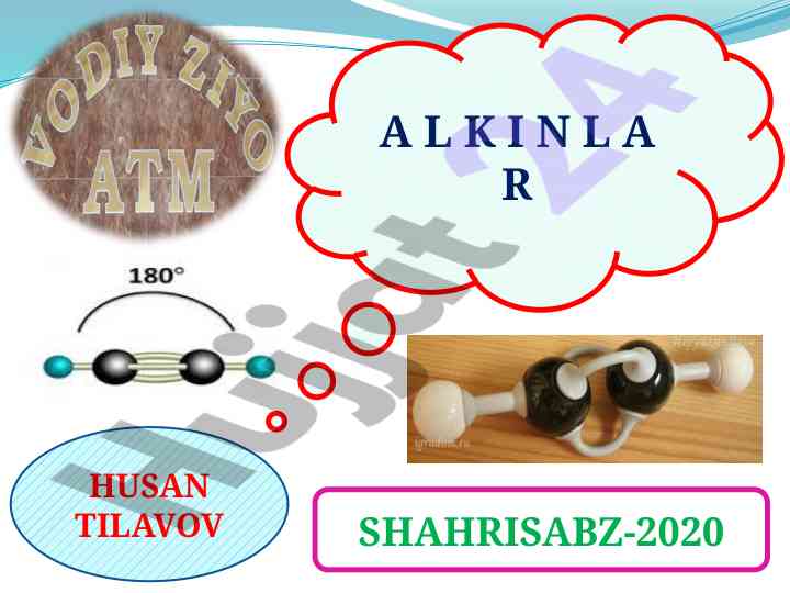 Atsetilenlar va alkinlar haqida umumiy tushuncha