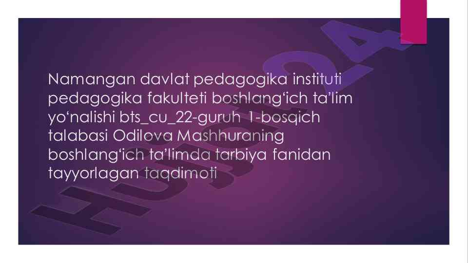 Boshlang'ich ta'limda tarbiya darsligi taqdimoti