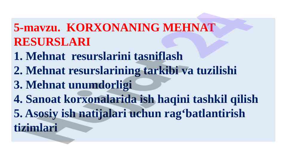 Korxonaning mehnat resurslari tahlili