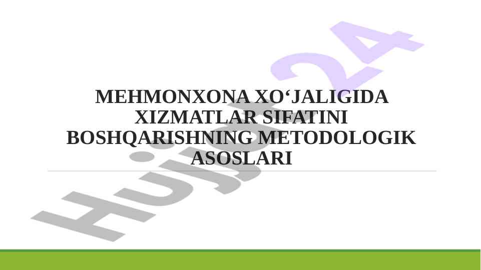 Xizmatlar sifatini boshqarish metodologik asoslari