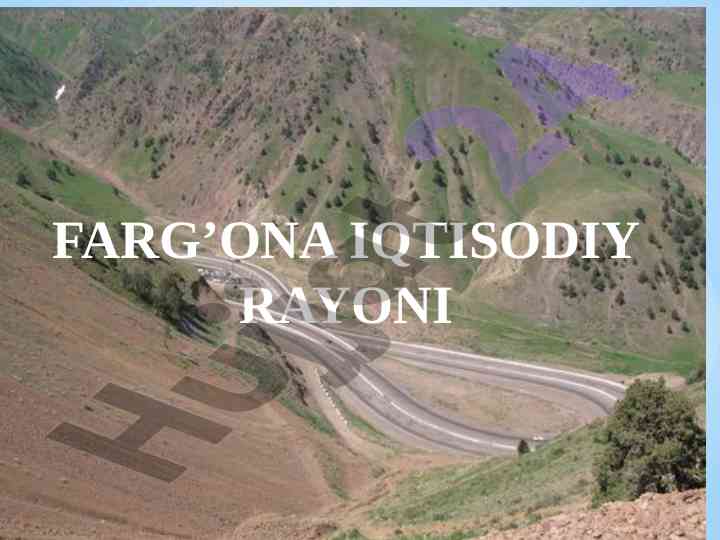 Farg’ona iqtisodiy rayoni hakkida ma'lumotlar