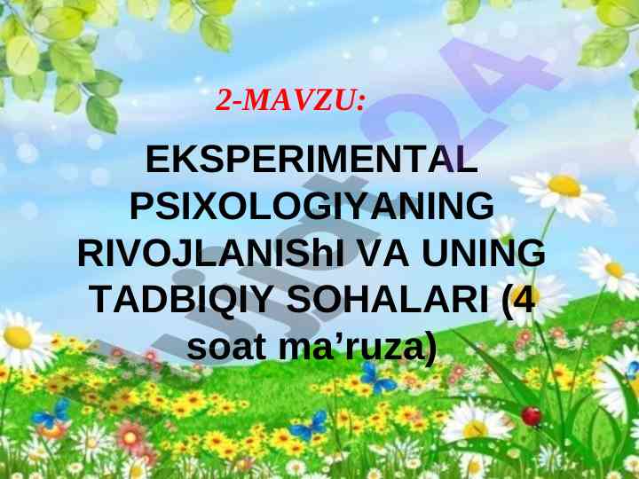 Eksperimental psixologiyaning rivojlanishi va tadbikiy sohalari