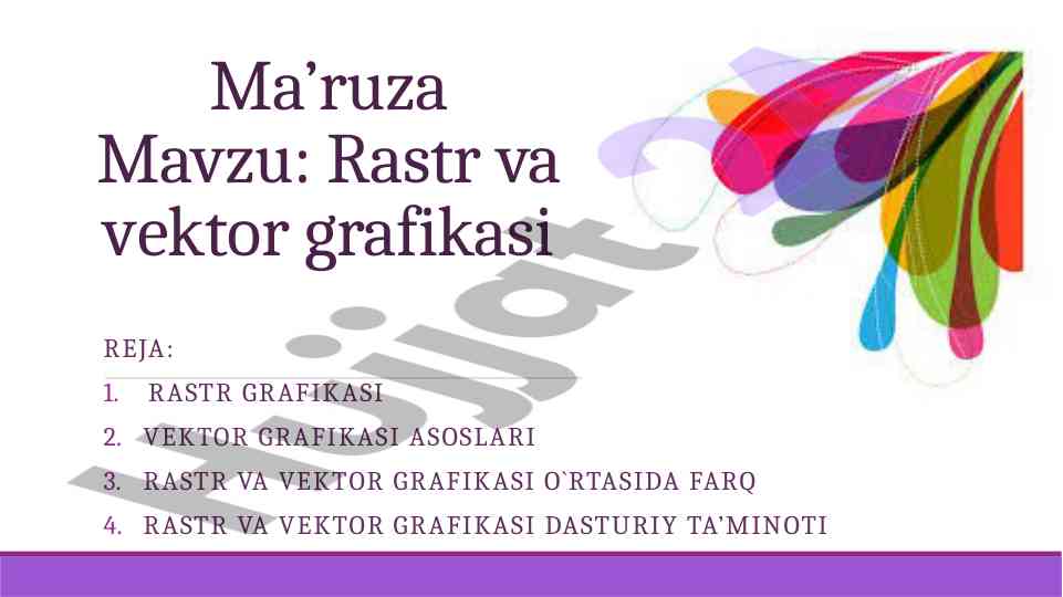 Rastr va vektor grafikasi asoslari