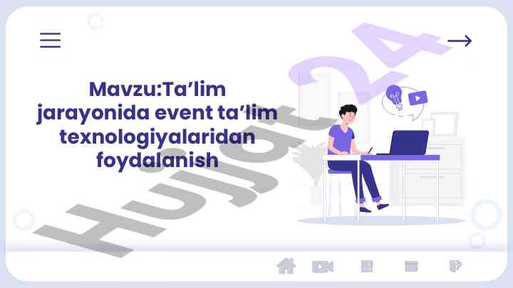 Ta'lim jarayonida event ta'lim texnologiyalari