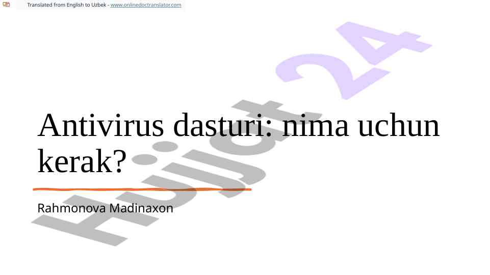 Antivirus dasturlari: ahamiyati va kelajagi