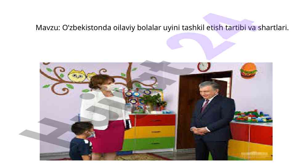 O‘zbekistonda oilaviy bolalar uyi tashkil etish tartibi