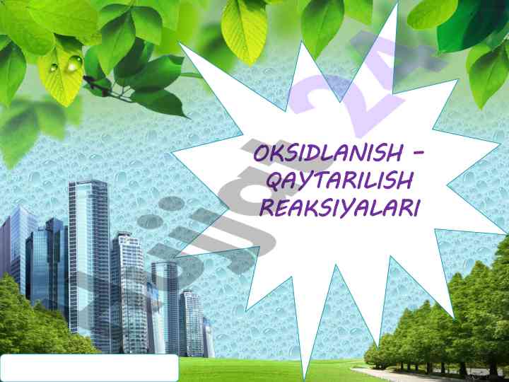 Oksidlanish qaytarilish reaksiyalari va ularning mavzusi