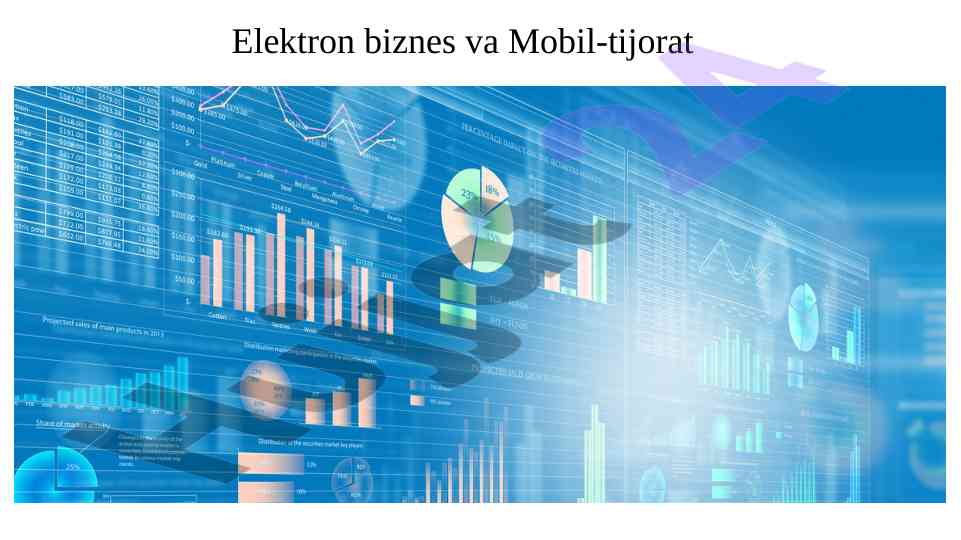 Elektron biznes va mobil-tijorat tushunchalari