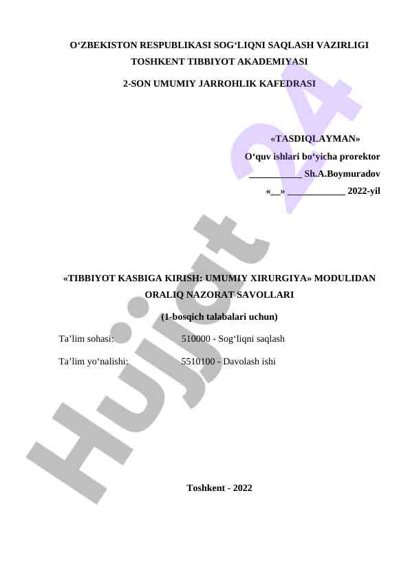 Tibbiyot kasbiga kirish: umumiy xirurgiya nazorat savollari