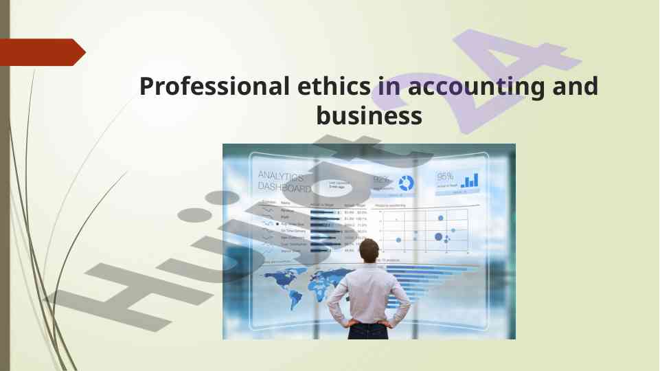 Professional ethics in accounting and business overview