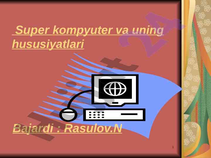 Super kompyuter va uning hususiyatlari